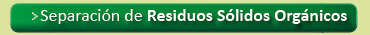 Separacin de Residuos Slidos Organicos